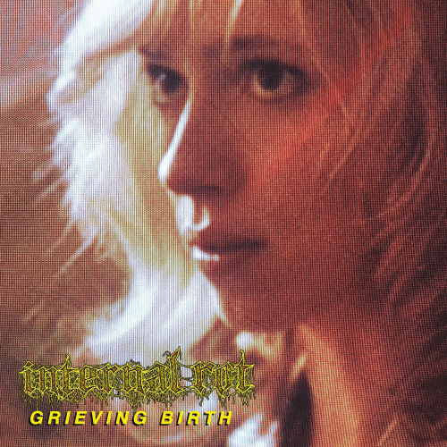 Internal Rot (AUS) : Grieving Birth